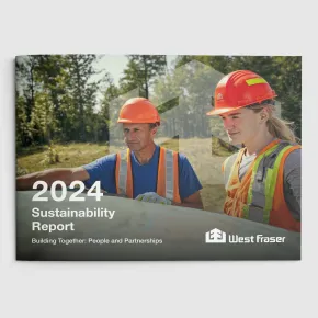 Two construction workers in safety gear stand outdoors on the cover of the 2024 West Fraser Sustainability Report.