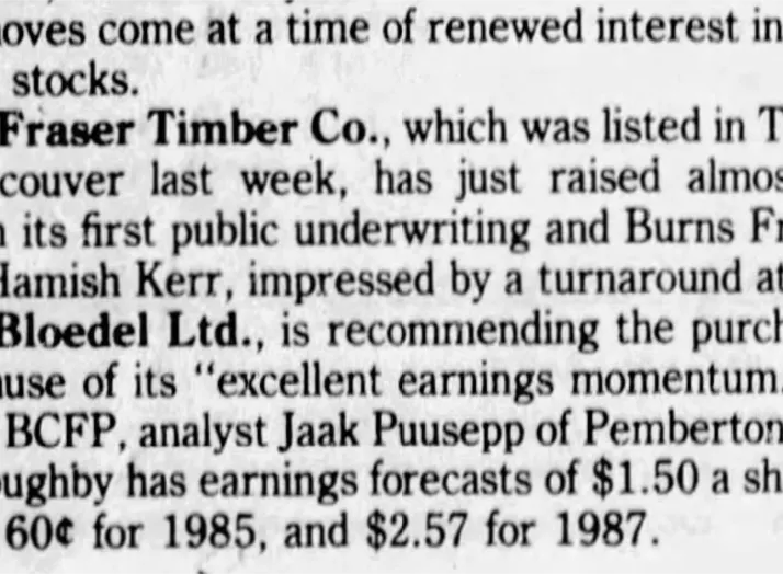 Newspaper excerpt discusses West Fraser Timber Co.'s $40 million public underwriting, analyst recommendation for MacMillan Bloedel Ltd., and BCFC analyst's earnings forecasts for 1986, 1985, and 1987.